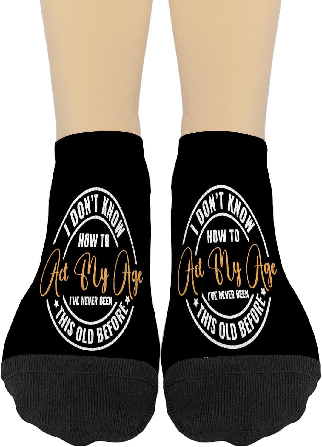 I Dont Know How To Act My Age Mens Novelty Socks